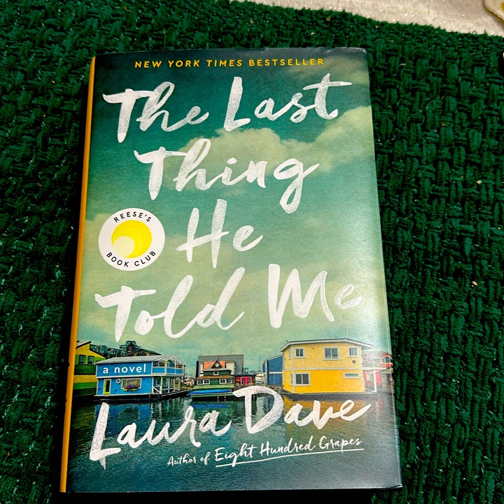 The Last Thing He Told Me - Laura Dave - Hardback